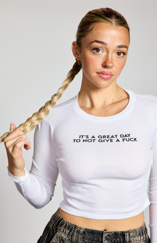 It’s A Great Day Not To Give A F*ck Long Sleeve Crop Top