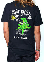 A Lost Cause Official Just Chill Tee