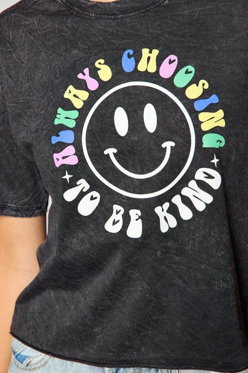 Always Choosing To Be Kind Graphic Tee | WILD FLIER GIFTS AND APPAREL