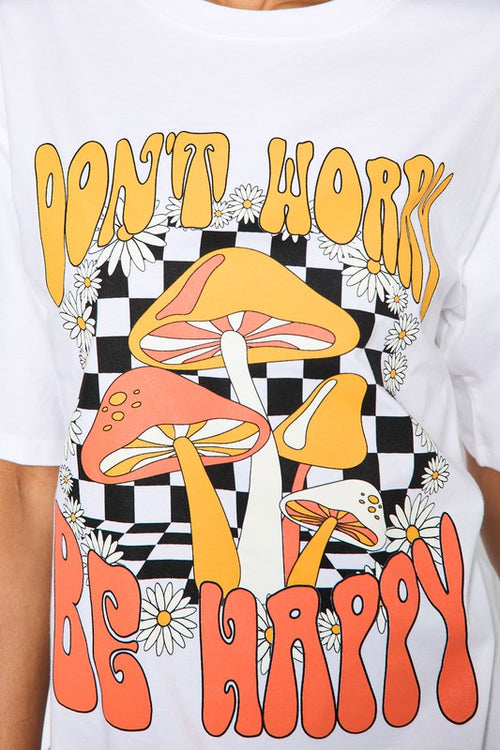 Don’t Worry Be Happy Mushroom Graphic Boyfriend Tunic Tee