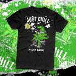 A Lost Cause Official Just Chill Tee